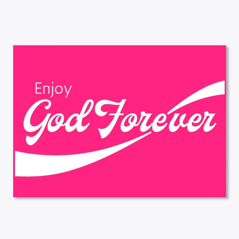 WD Enjoy God Forever Sticker